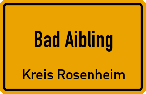 Ortschild Bad Aibling