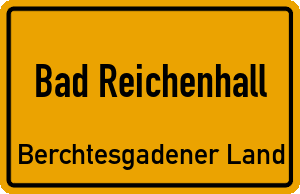 Ortschild Bad Reichenhall