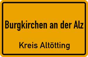 Ortschild Burgkirchen an der Alz