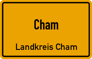 Ortschild Cham