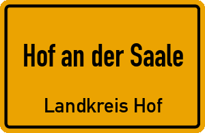 Ortschild Hof an der Saale