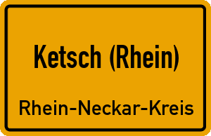 Ortschild Ketsch (Rhein)