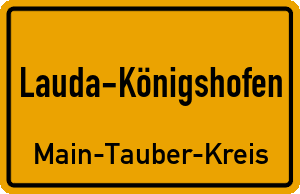 Ortschild Lauda-Königshofen