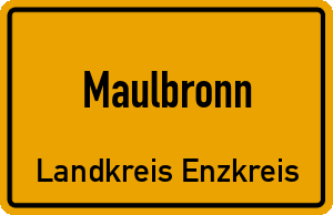 Ortschild Maulbronn