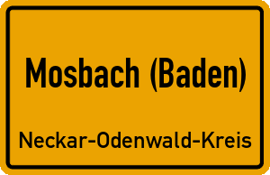 Ortschild Mosbach (Baden)