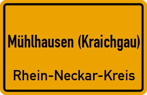 Ortschild Mühlhausen (Kraichgau)
