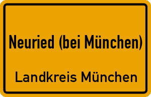 Ortschild Neuried (bei München)