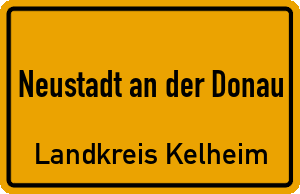 Ortschild Neustadt an der Donau