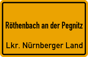 Ortschild Röthenbach an der Pegnitz