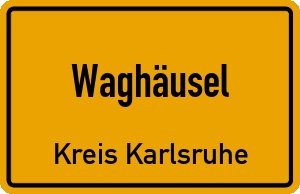 Ortschild Waghäusel