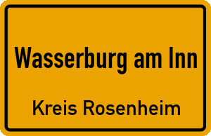 Ortschild Wasserburg am Inn