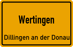Ortschild Wertingen